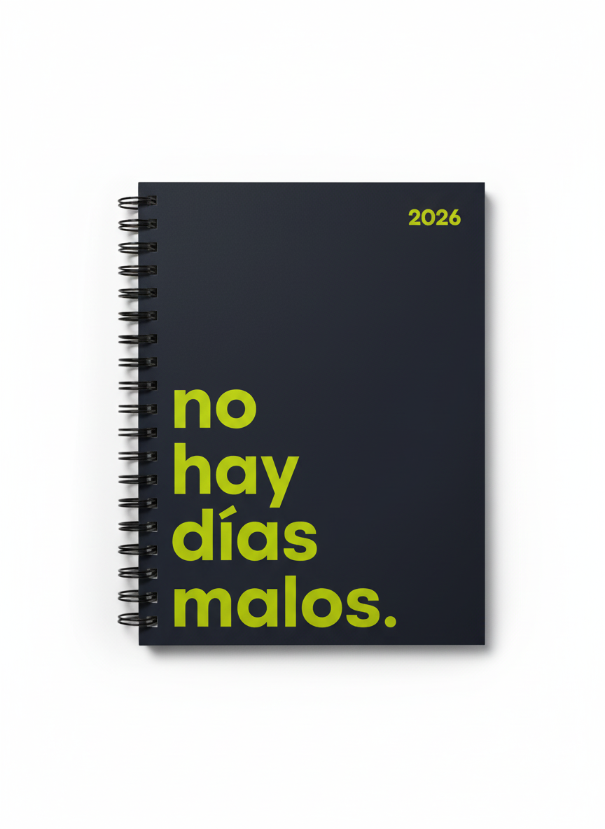 Agenda 2026 - “No hay días malos”